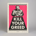 Oli Fowler Art – Kill Your Greed